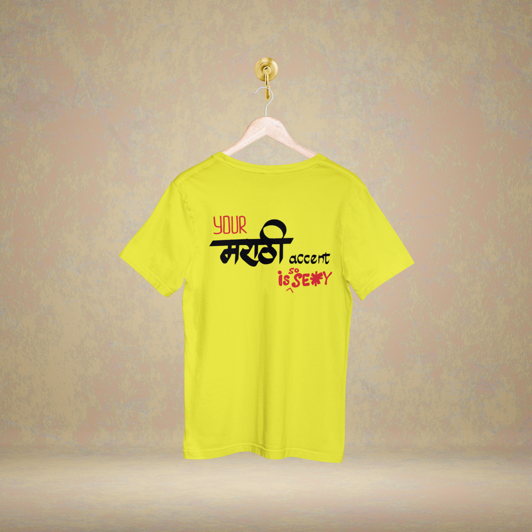 Marathi Accent is So S*xy | Samadnya - Marathi Tshirts