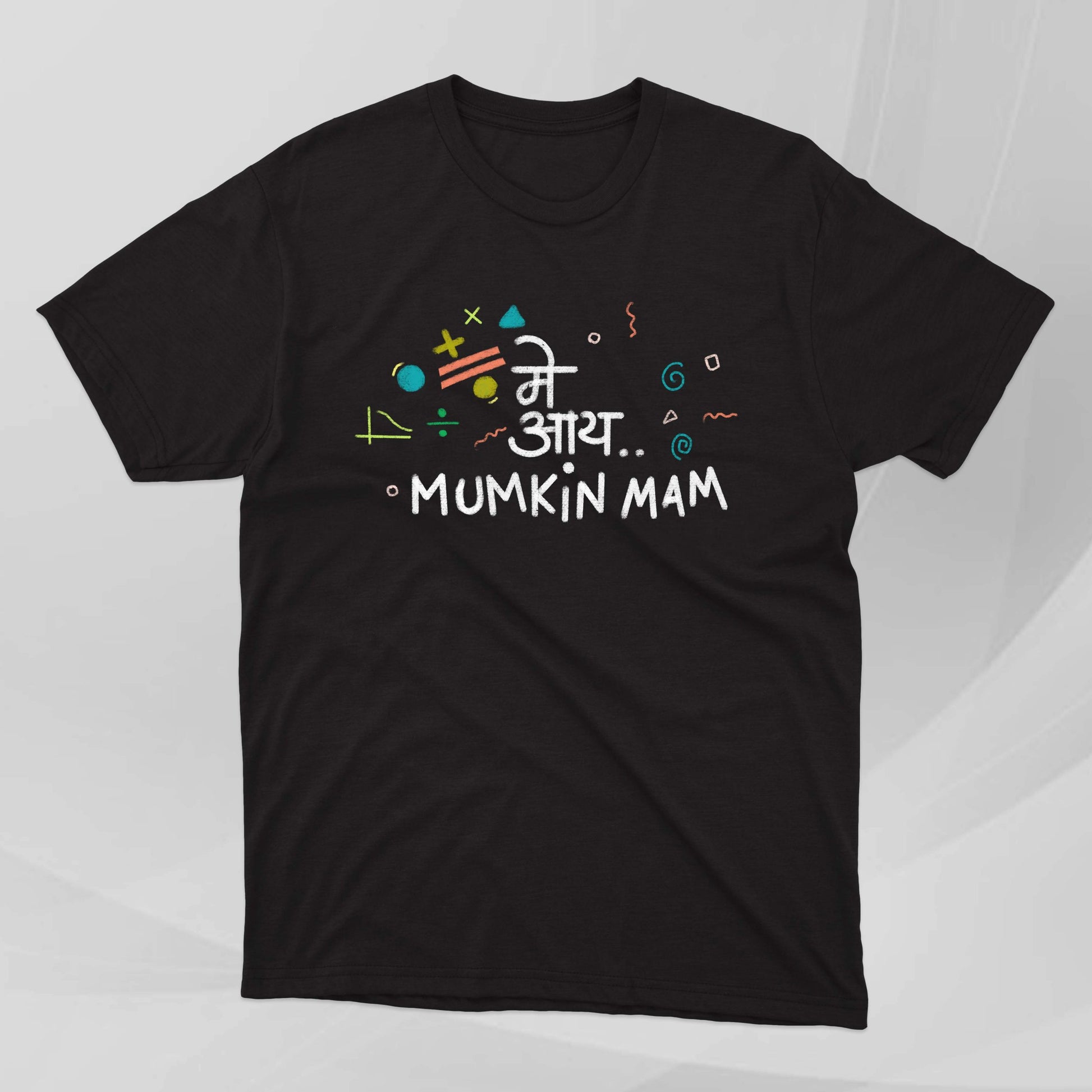 May I Mumkin Mam - Marathi Tshirts
