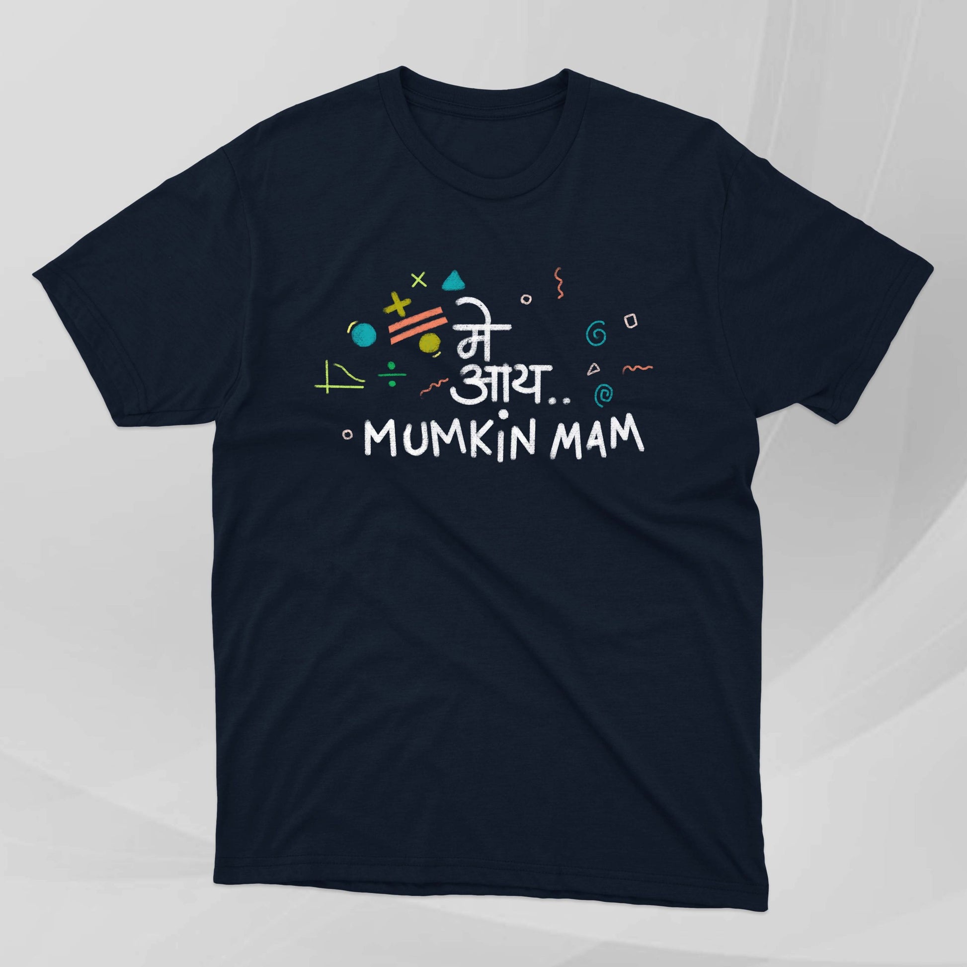 May I Mumkin Mam - Marathi Tshirts