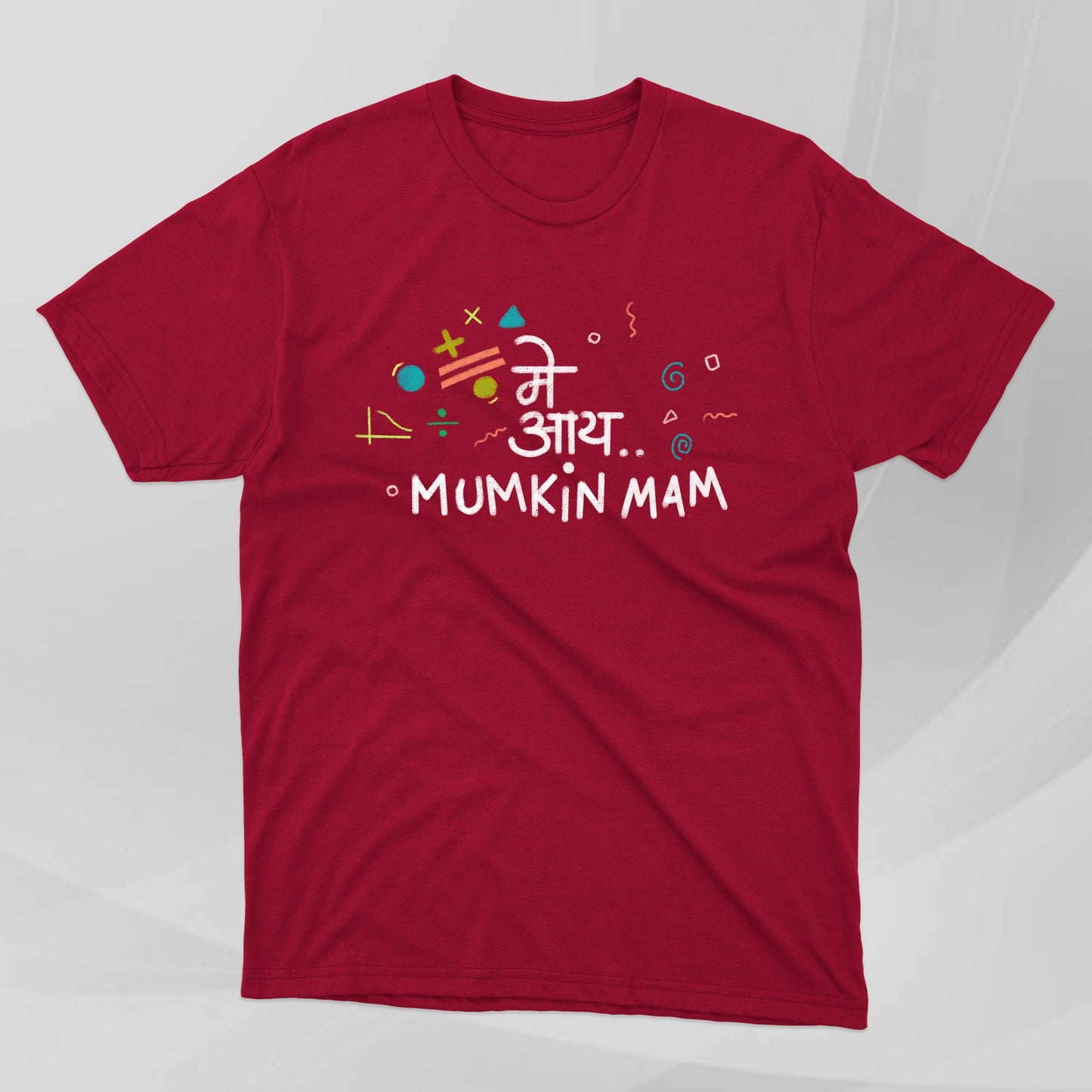 May I Mumkin Mam - Marathi Tshirts